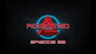 ADDICTED Star Citizen Podcast #39 - 3.0 | Evocati | CitizenCon Exploring New Worlds | X1| ATC