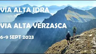 VIA ALTA IDRA e VIA ALTA DELLA VERZASCA 6 9 sept 2023