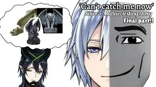 'Can't catch me now' | A Ob.Malleus + Silver texting story | TWST