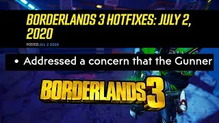Hotfixes for July 2 Borderlands 3 *GEARBOX REACTION TO LAST WEEK BUFFS*
