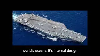 Inside the Gerald R. Ford&ndash;Class: The Most Advanced U.S. Aircraft Carrier
