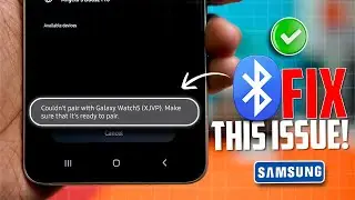 Как исправить ошибку &laquo;Не удалось подключиться&raquo; на телефоне Samsung | Проблема с подключением по B...
