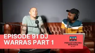 |Episode 91| DJ Warras on Hustling , State of Radio , Business Ventures , Gagasi FM