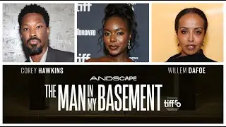 TIFF 2025: The Man In The Basement interviews w/ Corey Hawkins, Anna Diop, and director Nadia Latif