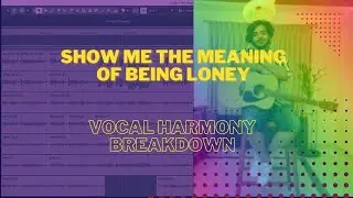 Show Me The Meaning Of Being Lonely - Vocal Harmony Breakdown (Sing harmony with me)