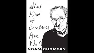 What Kind of Creatures Are We? &mdash; Human Limits, Language, and Meaning (Deep Dive)