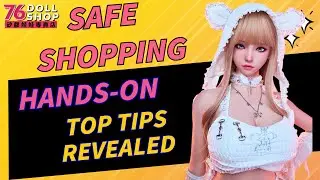 【Silicone Doll Care Guide】Must-Watch for Beginners! How to Handle & Move Your Doll for Longer Use!