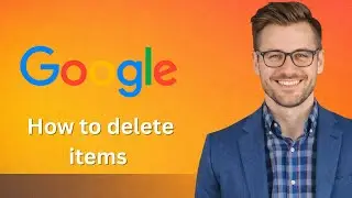How to delete items from Google collections fast (Latest Update)