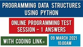 19 September 2021 10:00 Programming Data Structures and Algorithm Using Python Test Session 1 Answer