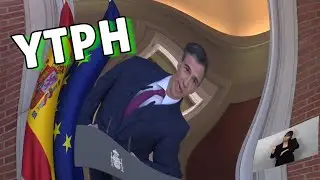 [YTPH] Pedro Sanchez Dimite de su Mujer