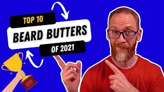 Top Beard Butters of 2021
