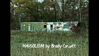 Mausoleum by Brady Cornett