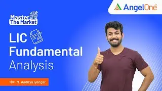 Understanding LIC Business | LIC Fundamental Analysis | What's Next