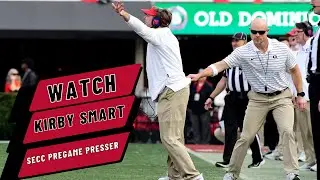 Kirby Smart previews LSU in the SEC Championship pregame presser