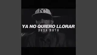 Ya No Quiero Llorar