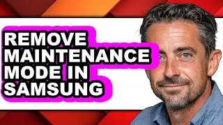 How to Remove Maintenance Mode in Samsung (easy Method)