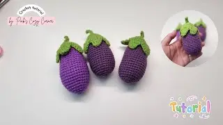 Crochet Eggplant tutorial / Amigurumi fruit pattern / quiet tutorial