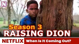 Raising Dion Season 3 Trailer & When Is It Coming Out? - Release on Netflix