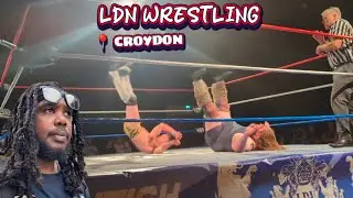 LDN WRESTLING 📍 CROYDON BR REALITY TV 