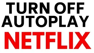 Как отключить автовоспроизведение трейлеров Netflix &mdash; Отключить автовоспроизведение превью Netflix