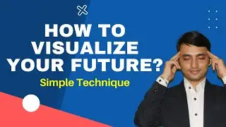 How To Visualize Your Future | Meditation in HINDI | Future Visualization