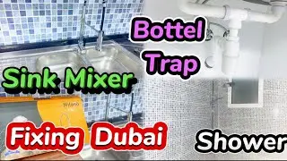 Bottle Trap Sink Mixer Shower Fixing Dubai Process/How to Fix Accessories Dubai/Sanitary Fixing UAE