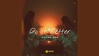 Do It Better