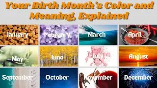 Your Birth Month's Color and Meaning, Explained