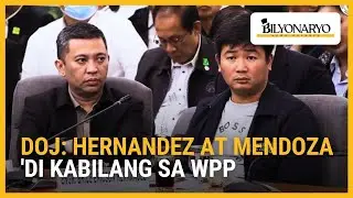 Hernandez at Mendoza, hindi kailanman in-admit sa witness protection program &ndash; DOJ | Agenda