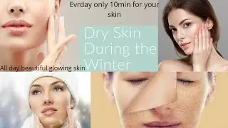 winter skin care routine for all skin types/winter dryness solution for all skin types