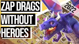 Zap Drags WITHOUT HEROES at TH11 | BEST No Hero Attack Strategy at TH11 in 2022?!