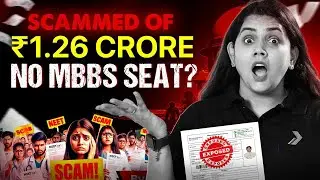 NEET 2026 | MBBS Scam Exposed ⚠️ Paid ₹1.26 Crore, But No College Seat!