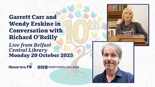 Book Week NI 2025: Garrett Carr and Wendy Erskine in Conversation with Richard O'Reilly