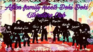 Afton Family meets Doki Doki Literature Club || Short || Read desc
