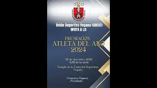 UNI&Oacute;N DEPORTIVA VEGANA UDVE PREMIACI&Oacute;N ATLETA DEL A&Ntilde;O 2024 | Estaci&oacute;n 47