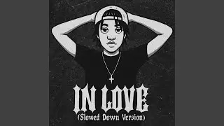 In Love (Slowed Down Version)