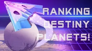 Destiny Destinations RANKED