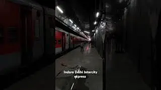 Intercity Express 12416 New Delhi To Indore Jn Announcement ❤️🔥