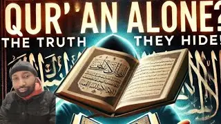 Why the Quran Alone? The Truth Most Muslims Ignore!