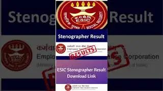ESIC Stanographer Result 2022  | ESIC Stano Cutoff 2022 | esic stano  Marks 2022 Skill /exam date