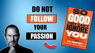 Do Not Follow Your Passion || So Good That They Can&rsquo;t Ignore You || Book Summary In Tamil || M5C