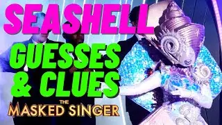 Seashell Masked Singer Clues and Guesses