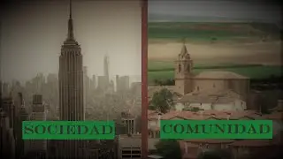 ¿Estamos perdiendo comunidad? - Teoría de la Gemeinschaft y la Gesellschaft