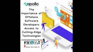 🌍The Importance of Offshore Software Developers: Access to Cutting-Edge Technologies