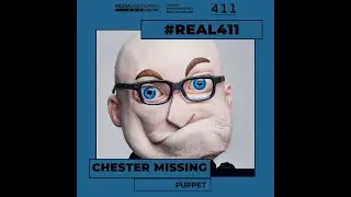 Chester Missing | Speaking about Real411!