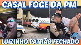 Casal foge da PM com direito a tiros / Luizinho Patrão fechado