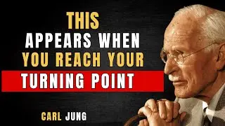 When You've Reached The Turning Point, You&rsquo;ll See This Video | Carl Jung