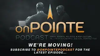 They Call It Politics&mdash;We Call It Spiritual Warfare | OnPointe Podcast
