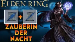 Die ZAUBERIN DER NACHT ist das ST&Auml;RKSTE ZAUBERBUILD &uuml;berhaupt!!! | Elden Ring Builds auf Deutsch |