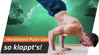 Perfekte Handstand Push-Ups lernen - Handstand Liegestütze Technik | Andiletics